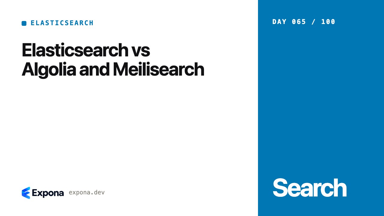 Elasticsearch vs Algolia and Meilisearch for production