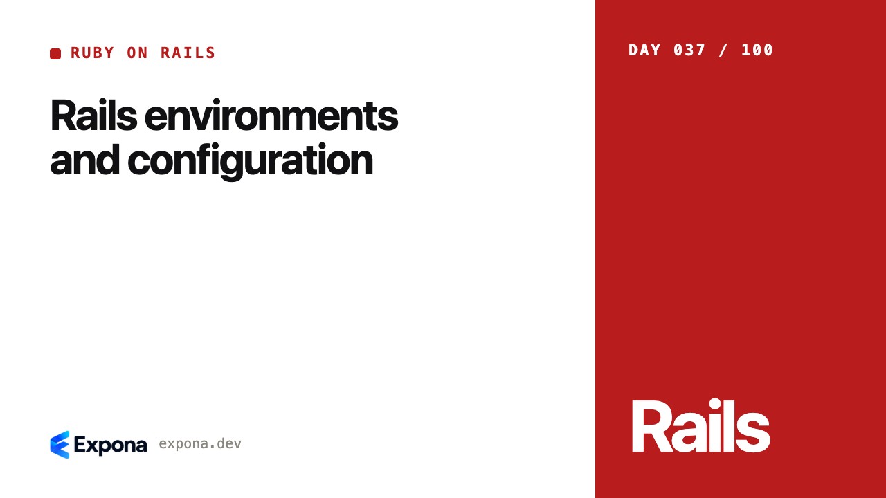 Rails environments and configuration: a practical guide