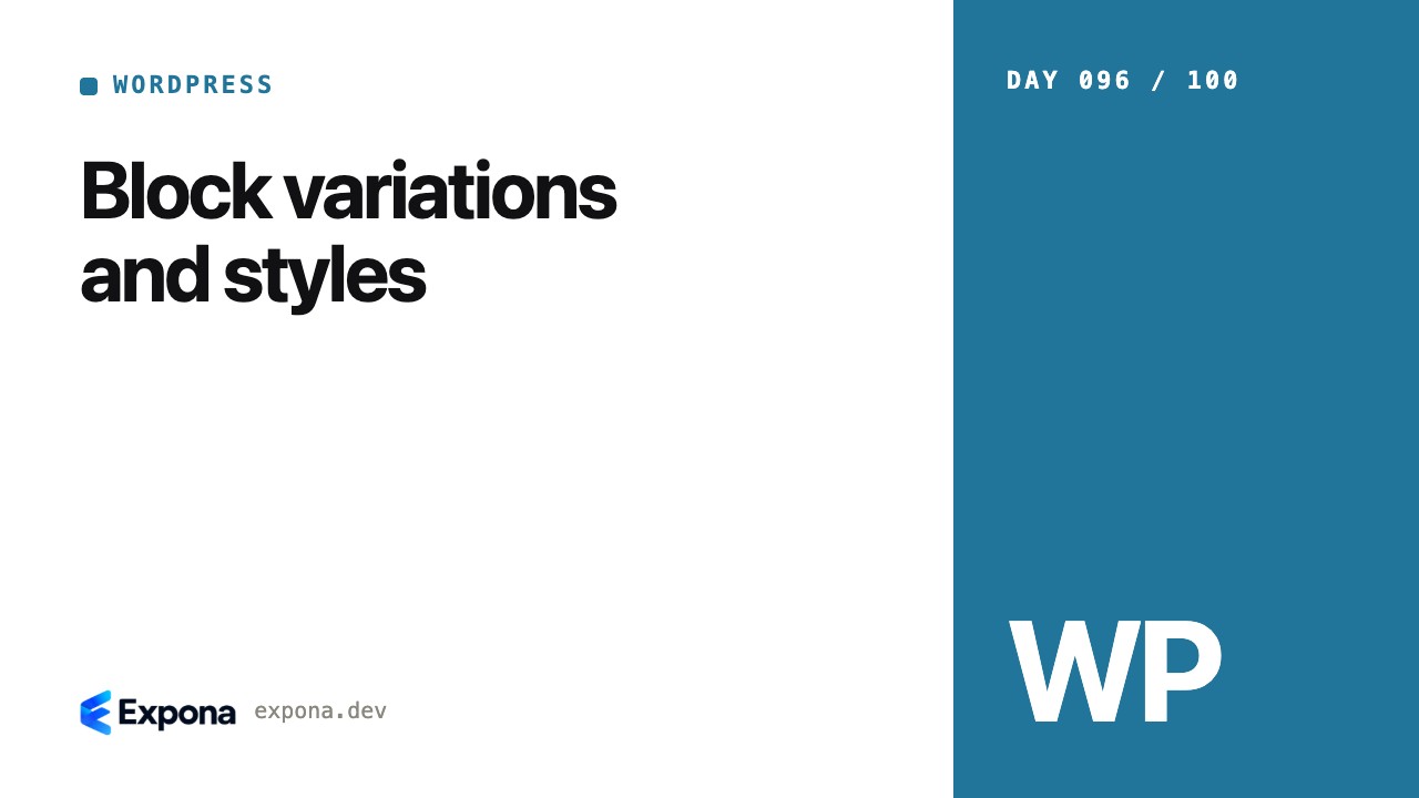 Block variations and styles: a practical WordPress guide