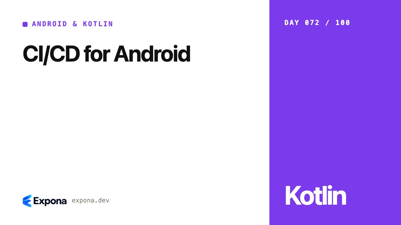 CI/CD for Android: a Android & Kotlin guide for developers
