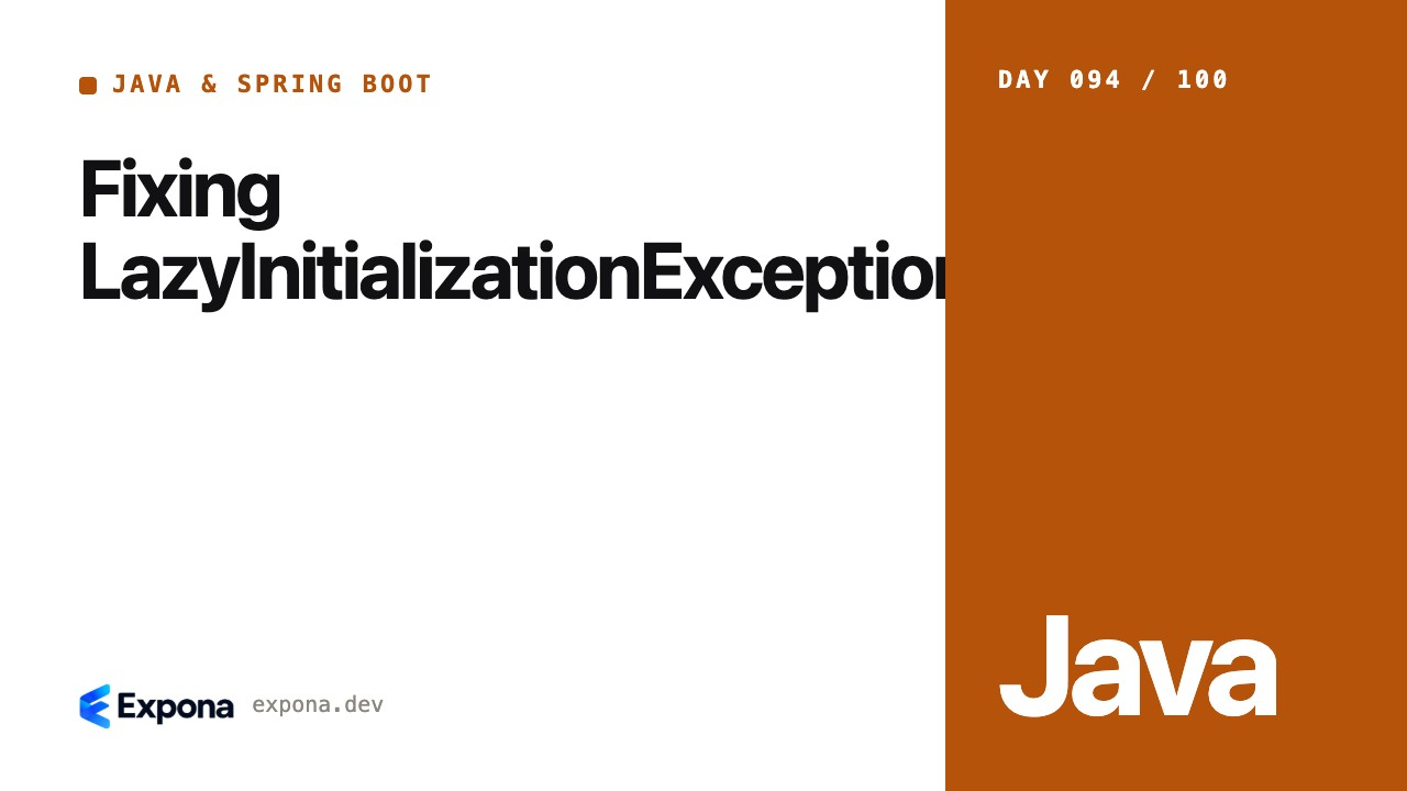 Fixing LazyInitializationException in Java & Spring Boot