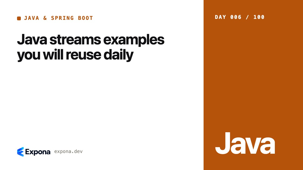 Java streams examples you will reuse daily: a deep dive