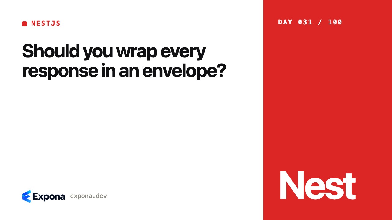 Should you wrap every response in an envelope in NestJS