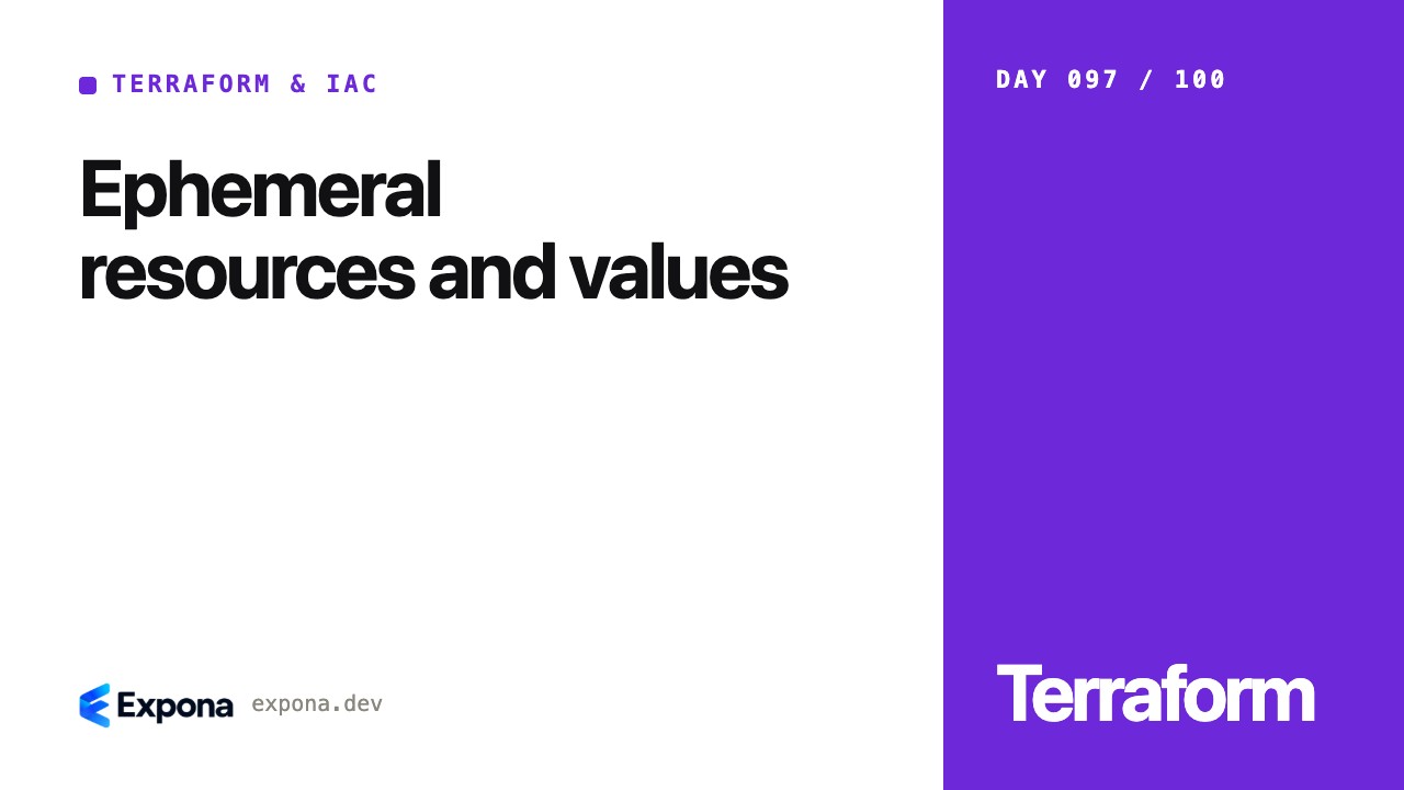 Ephemeral resources and values: best practices explained