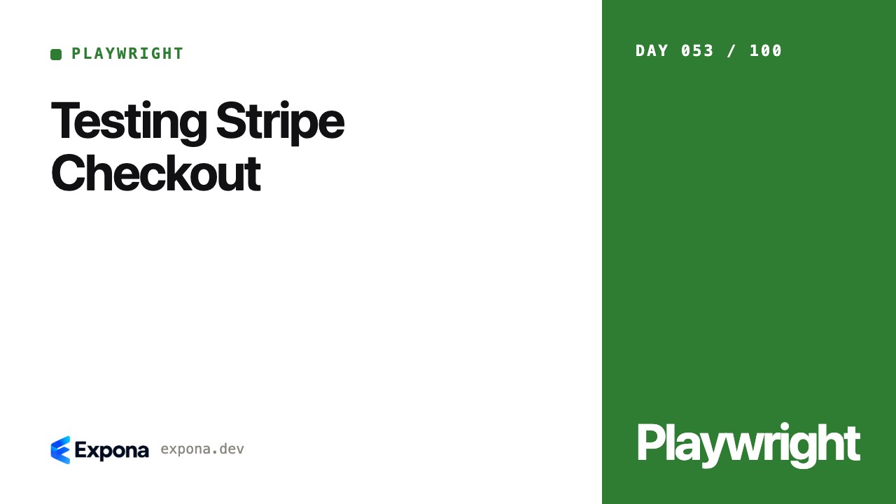 Testing Stripe Checkout: real-world lessons and examples