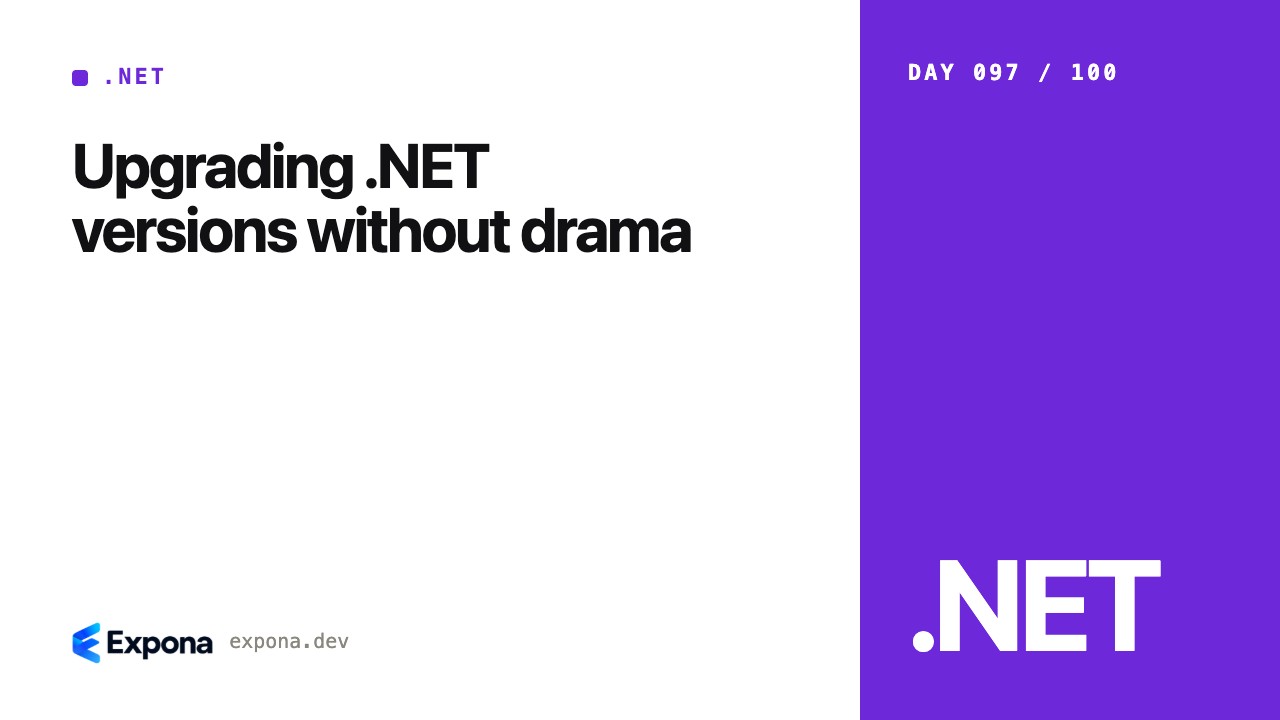 Upgrading .NET versions without drama: a practical guide