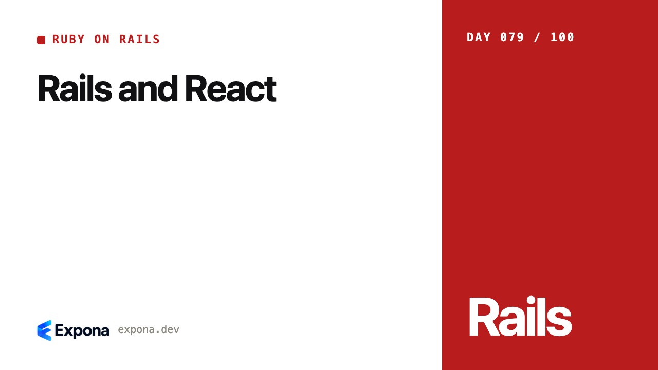 Rails and React: Ruby on Rails best practices explained