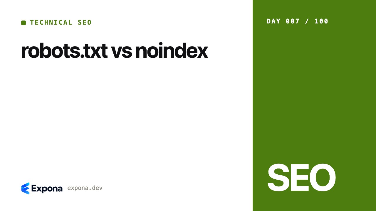 robots.txt vs noindex: a practical guide for developers