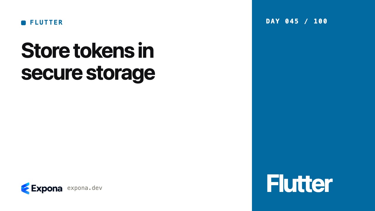Store tokens in secure storage: best practices explained