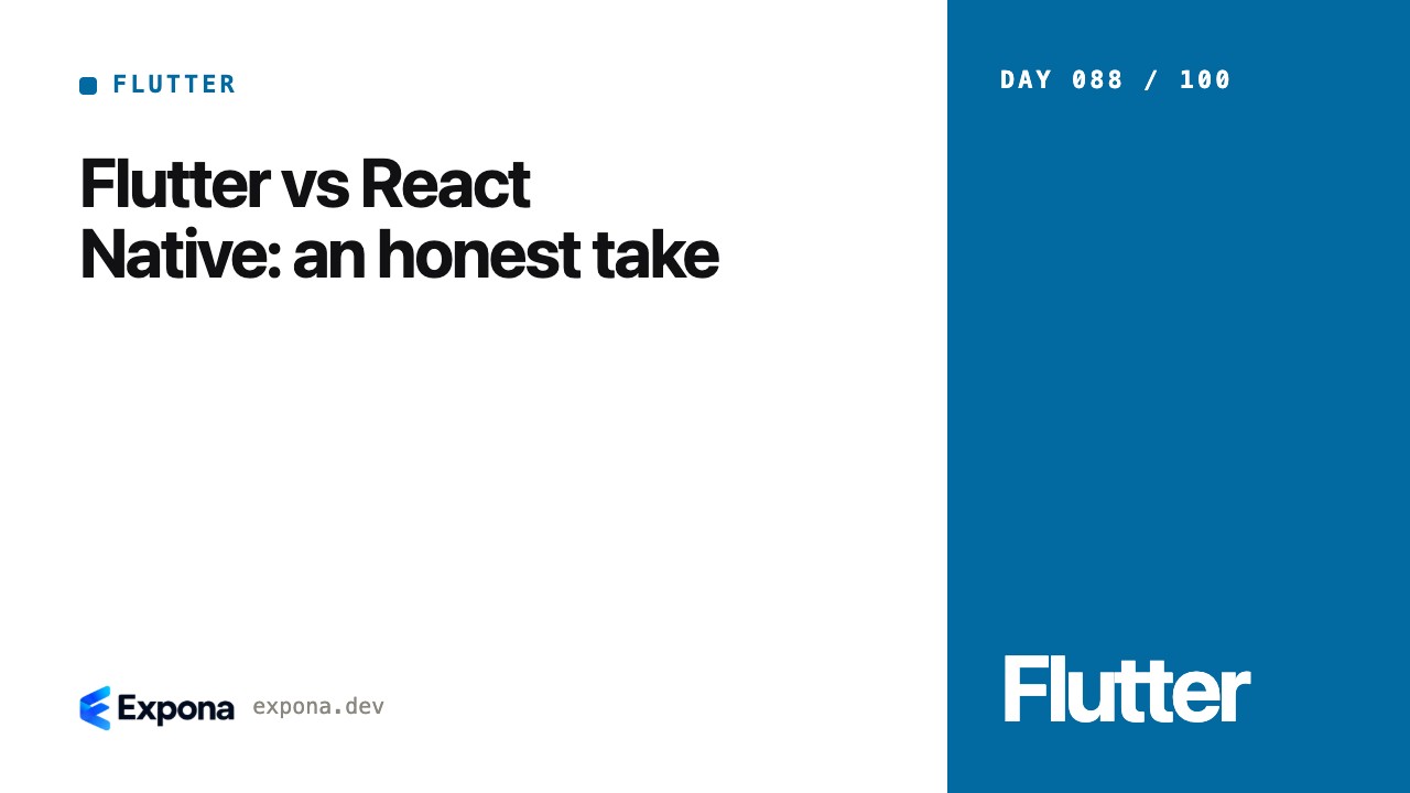 Flutter vs React Native: an honest take, explained simply