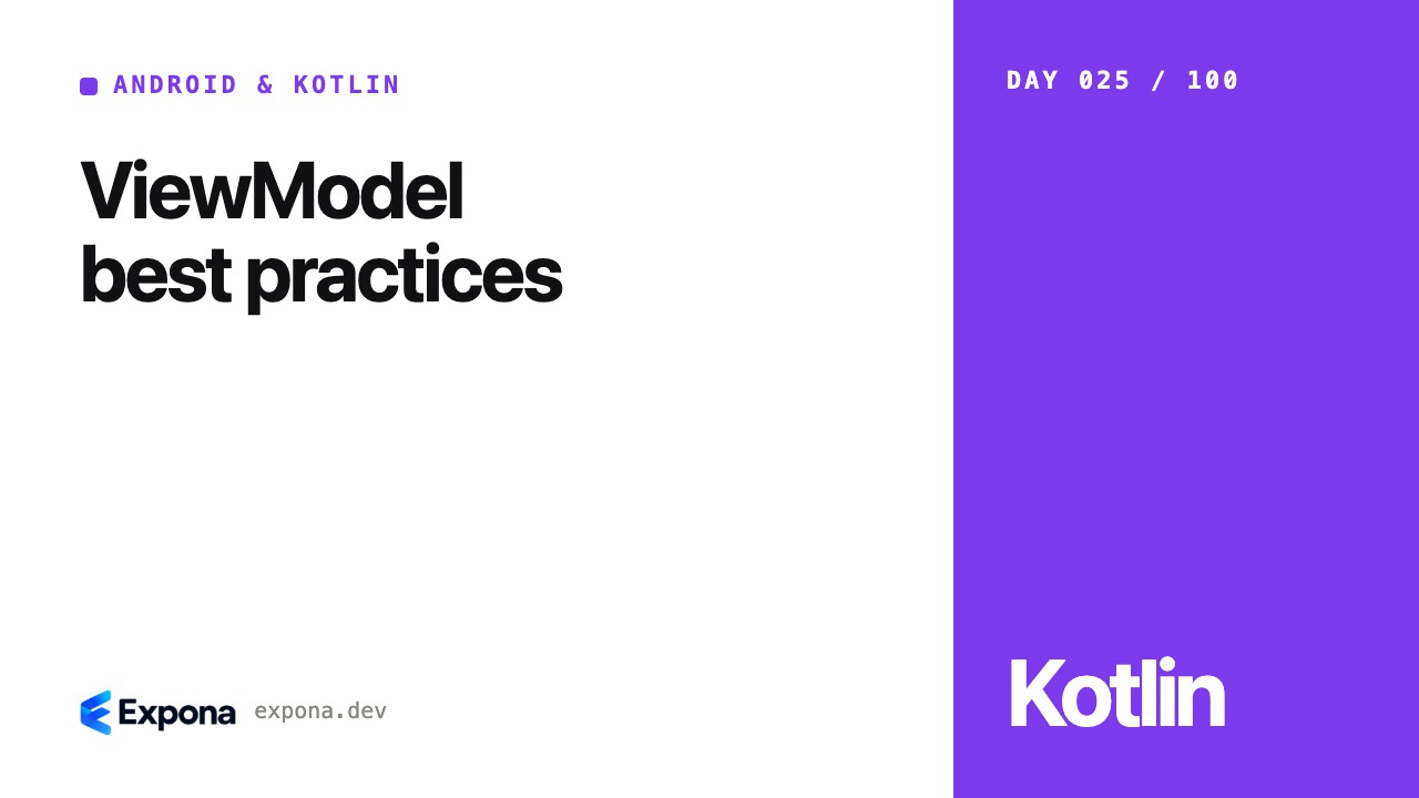 ViewModel best practices for Android & Kotlin developers