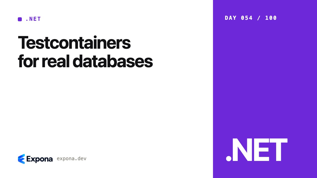 Testcontainers for real databases in .NET & ASP.NET Core