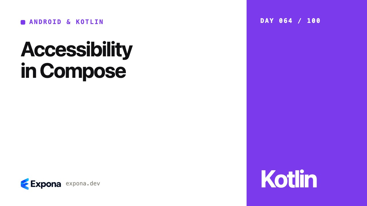 Accessibility in Compose for Android & Kotlin developers
