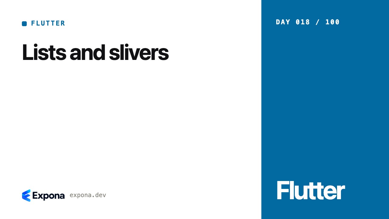 Lists and slivers: what every Flutter developer should know