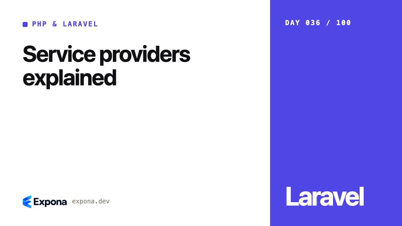 Service providers explained in PHP & Laravel Development