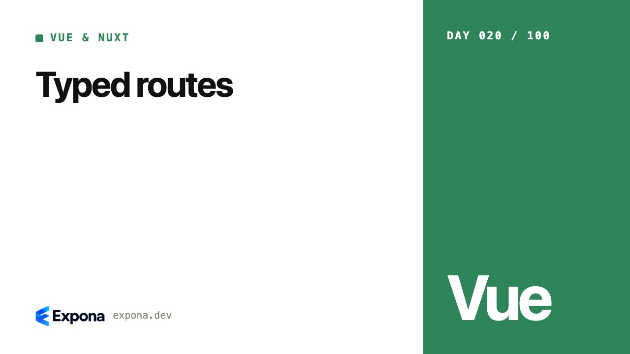 Typed routes: what every Vue & Nuxt developer should know