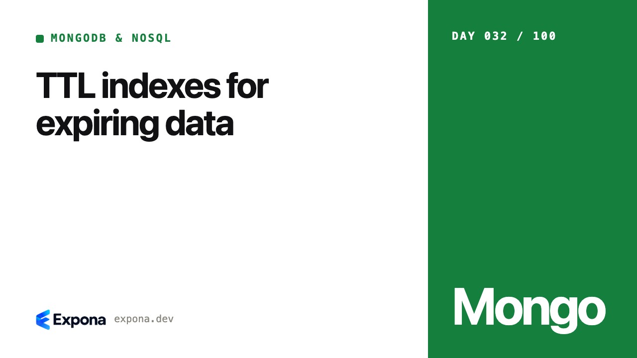 TTL indexes for expiring data: best practices explained