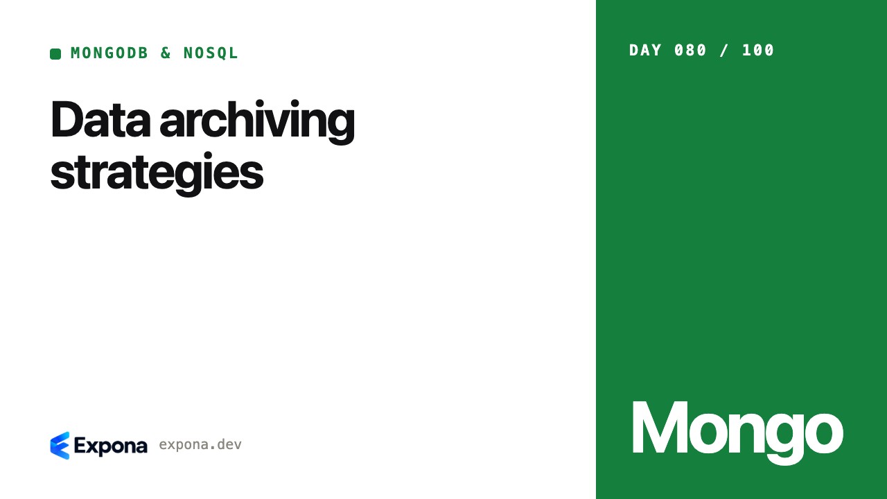 Data archiving strategies for MongoDB & NoSQL developers