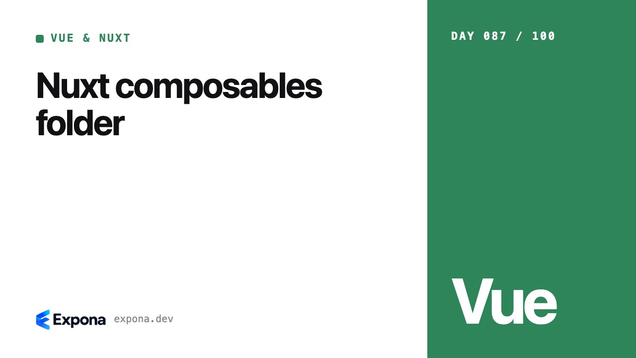 Nuxt composables folder: real-world lessons and examples
