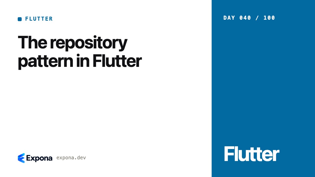 The repository pattern in Flutter: a step-by-step guide