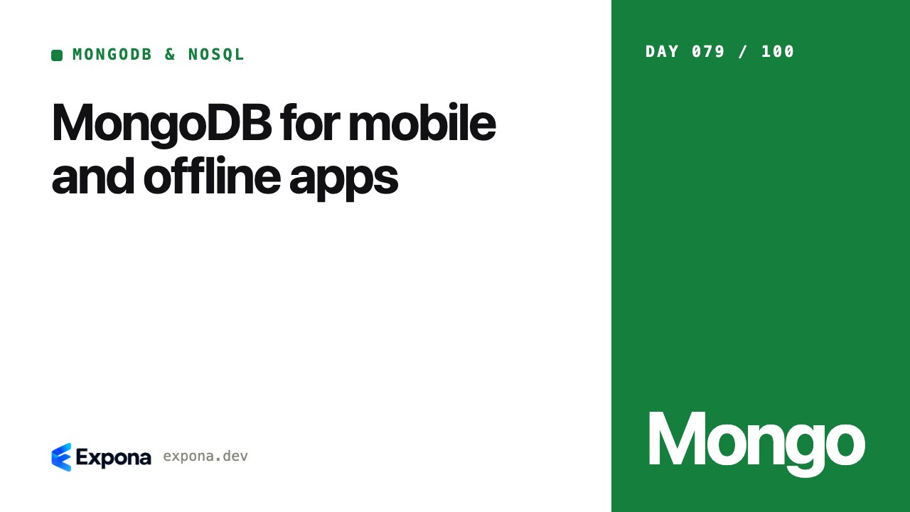 MongoDB for mobile and offline apps: a step-by-step guide