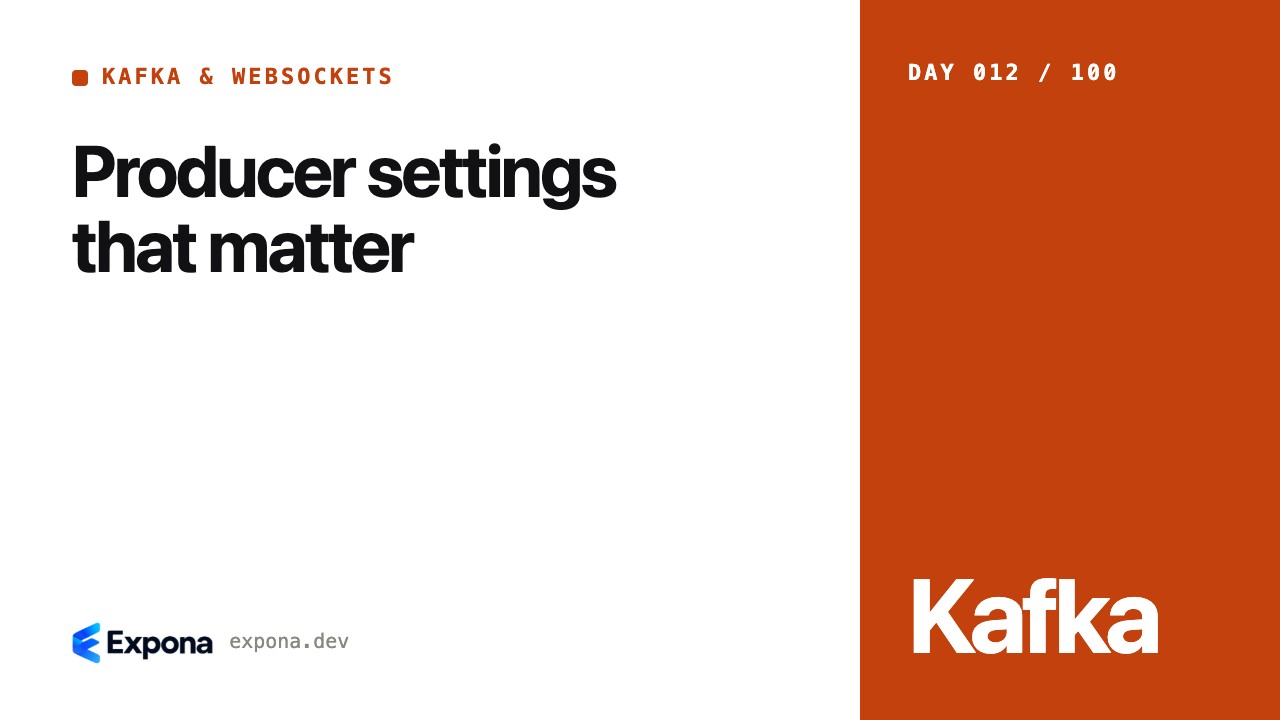 Producer settings that matter: best practices explained