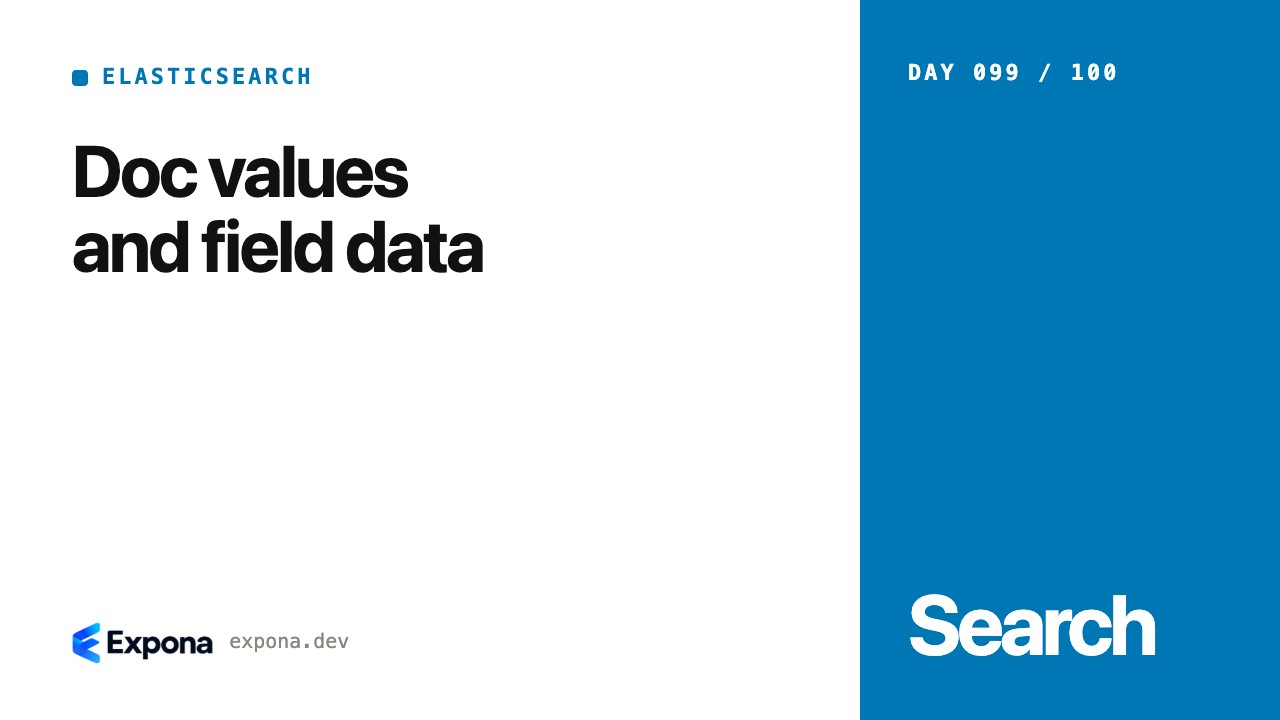 Doc values and field data: practical tips and trade-offs