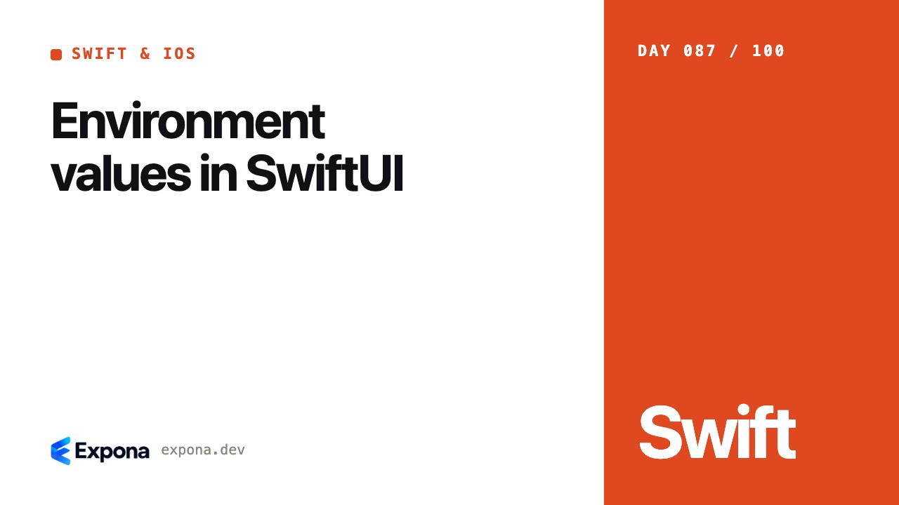 Environment values in SwiftUI for Swift & iOS developers