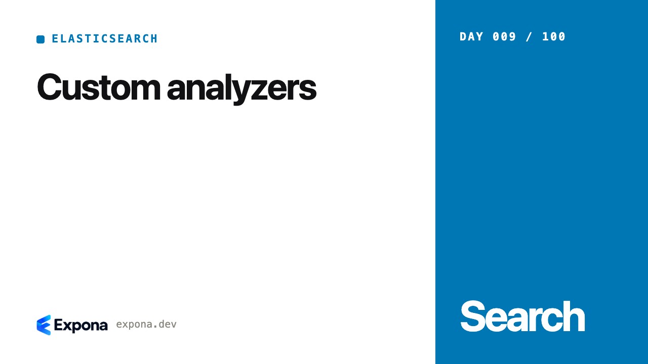 Custom analyzers: Elasticsearch best practices explained