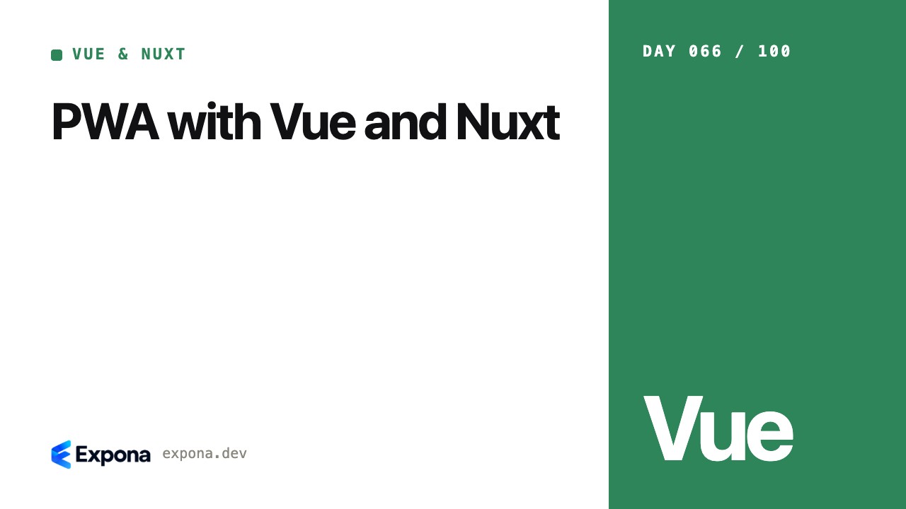 PWA with Vue and Nuxt: a Vue & Nuxt guide for developers