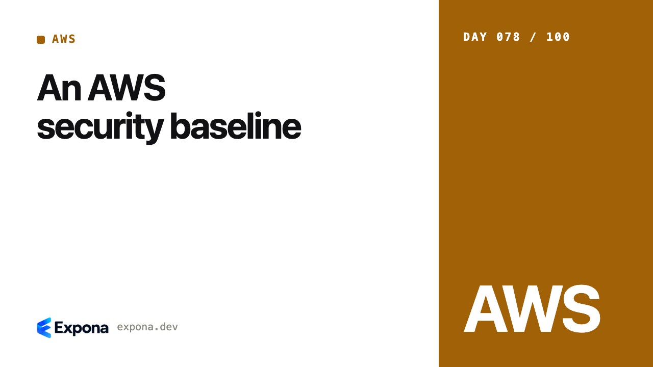 An AWS security baseline: a hands-on guide for engineers