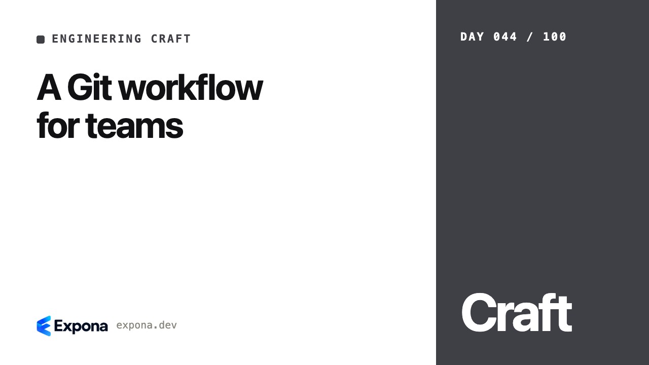 A Git workflow for teams: a hands-on guide for engineers