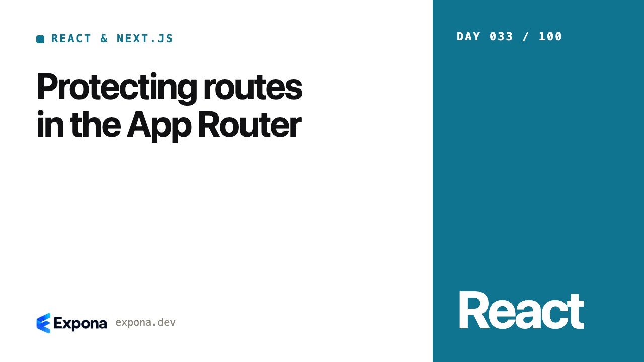 Protecting routes in the App Router: a step-by-step guide