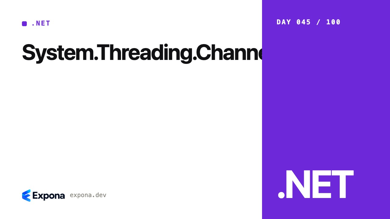 System.Threading.Channels: .NET best practices explained