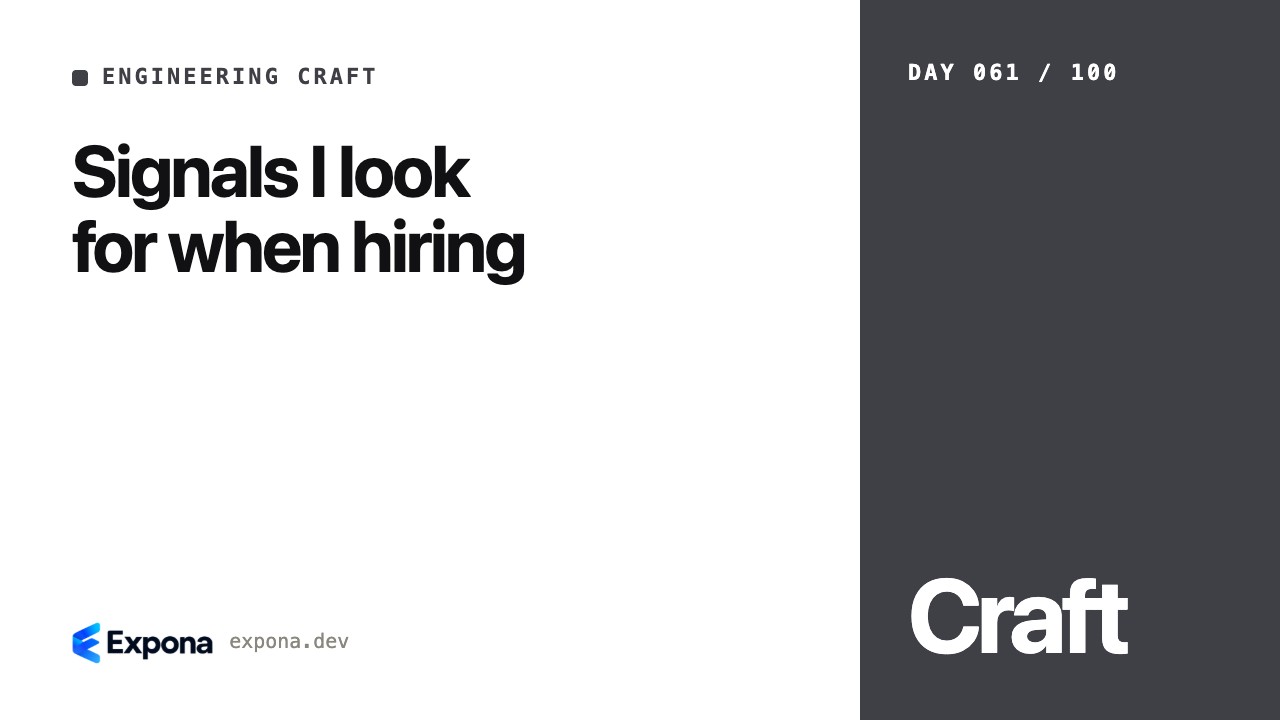 Signals I look for when hiring: best practices explained