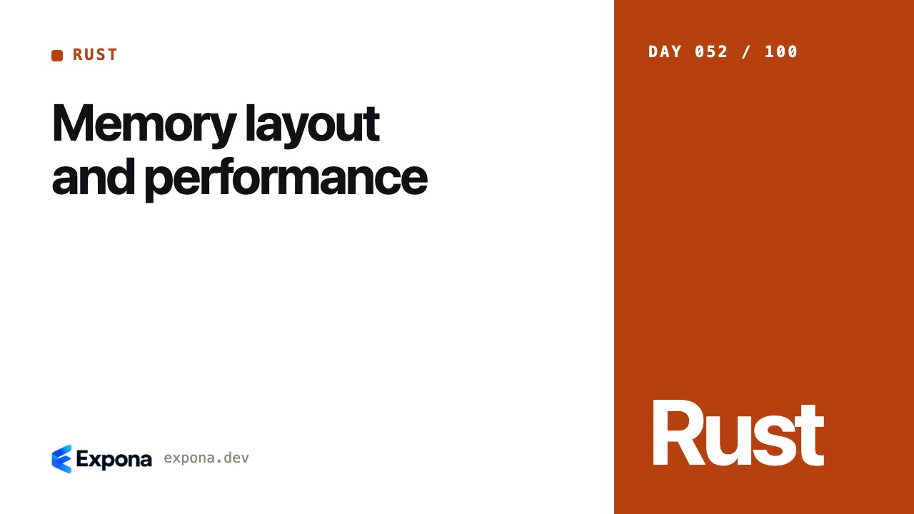 Memory layout and performance: best practices explained