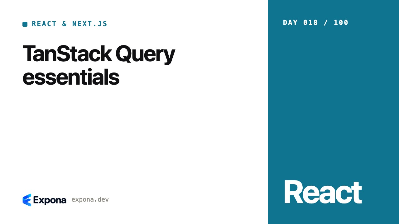 TanStack Query essentials for React & Next.js developers