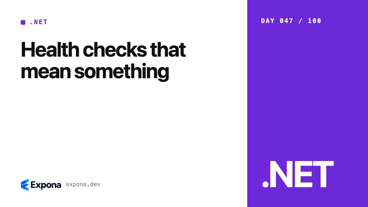 Health checks that mean something in .NET & ASP.NET Core