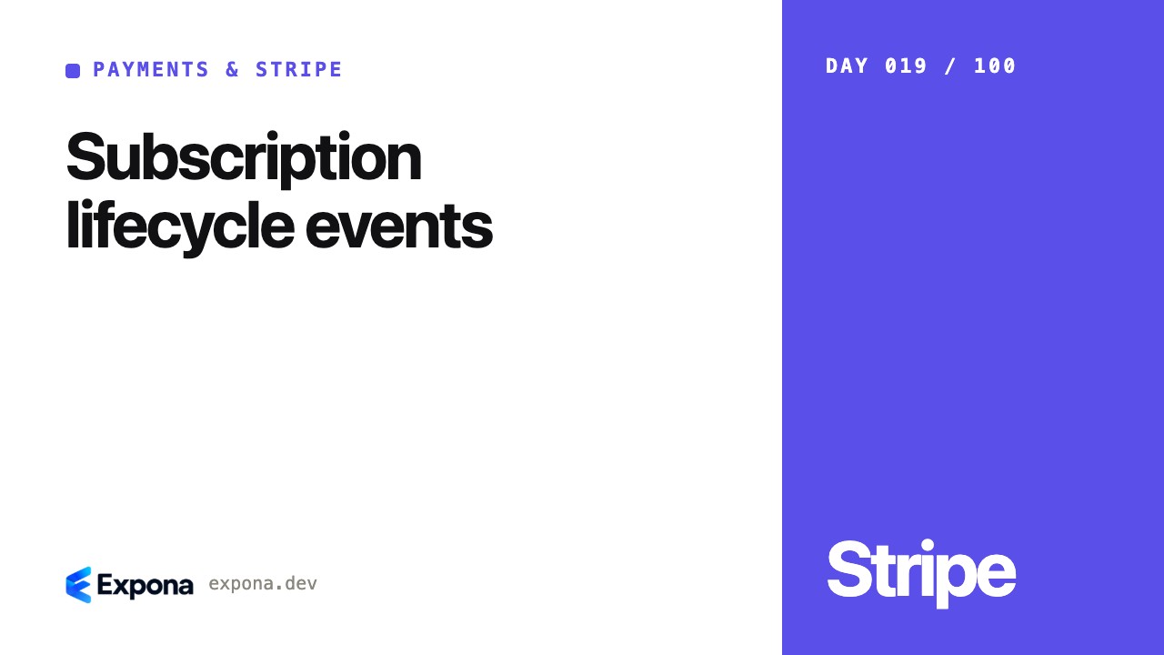 Subscription lifecycle events: best practices explained