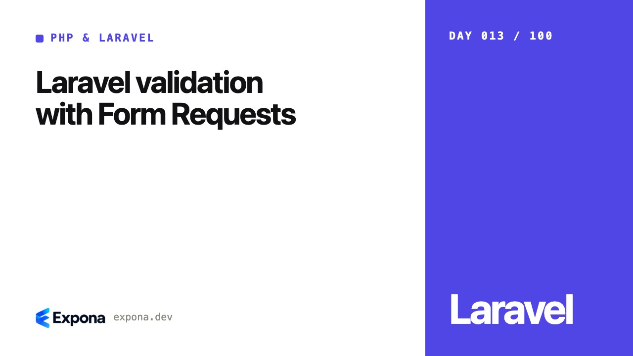Laravel validation with Form Requests: a practical guide