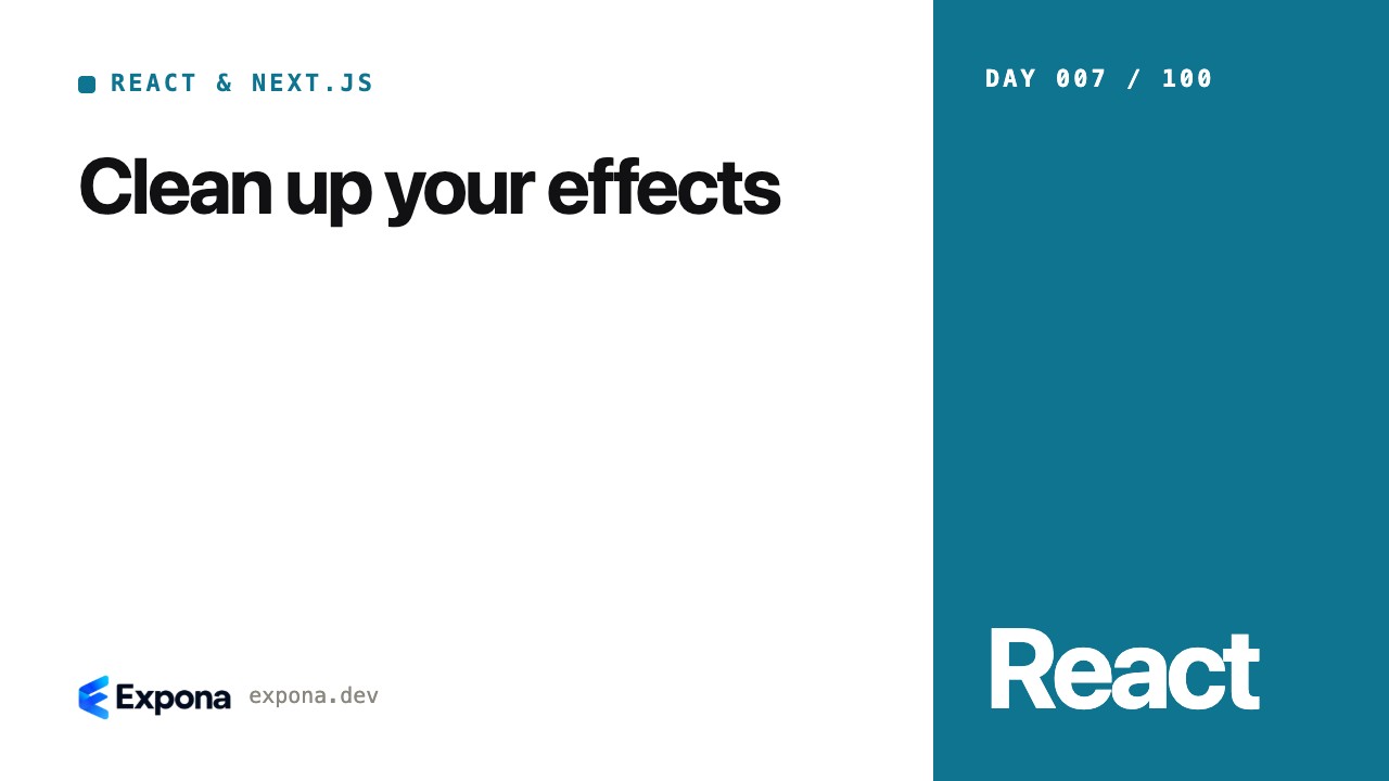 Clean up your effects: a practical React & Next.js guide