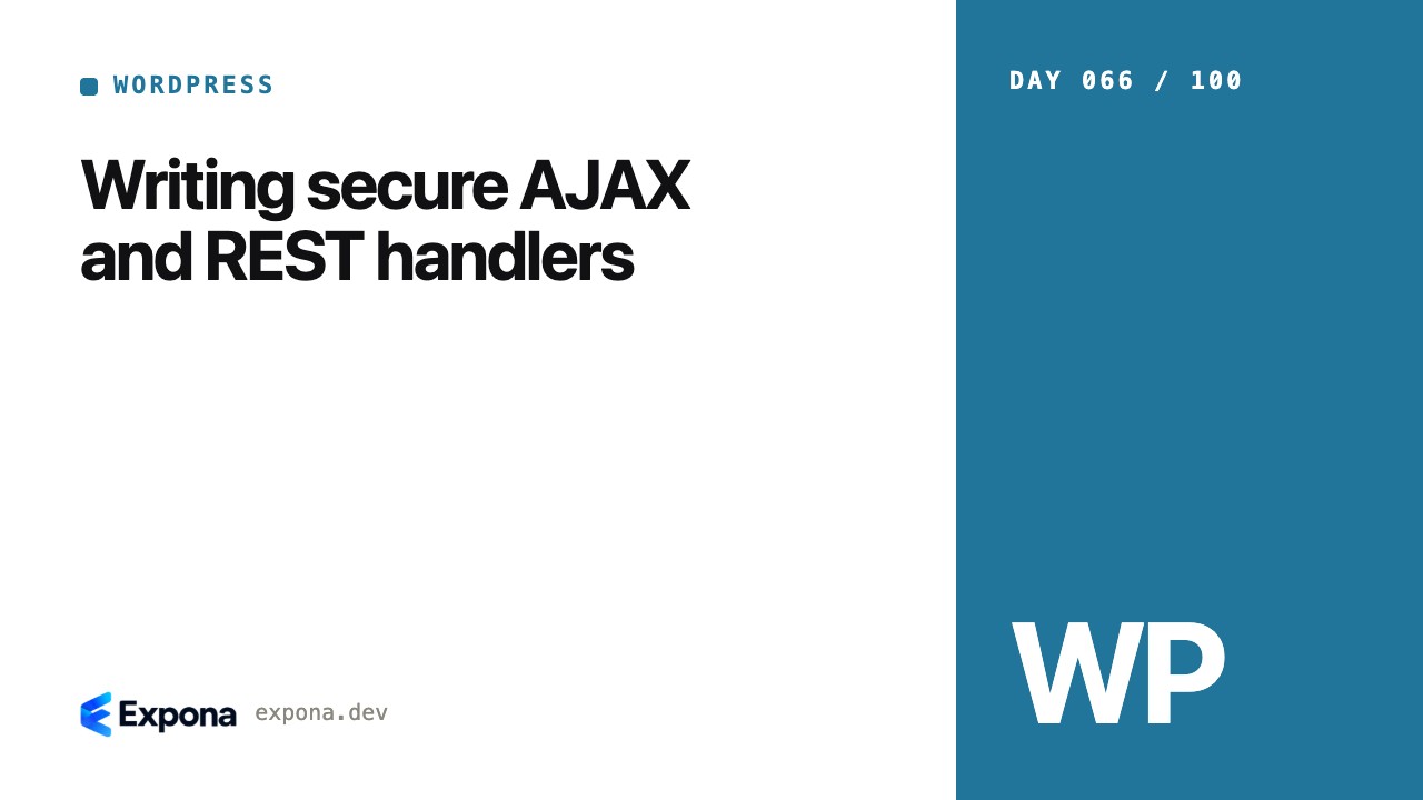 Writing secure AJAX and REST handlers: a practical guide