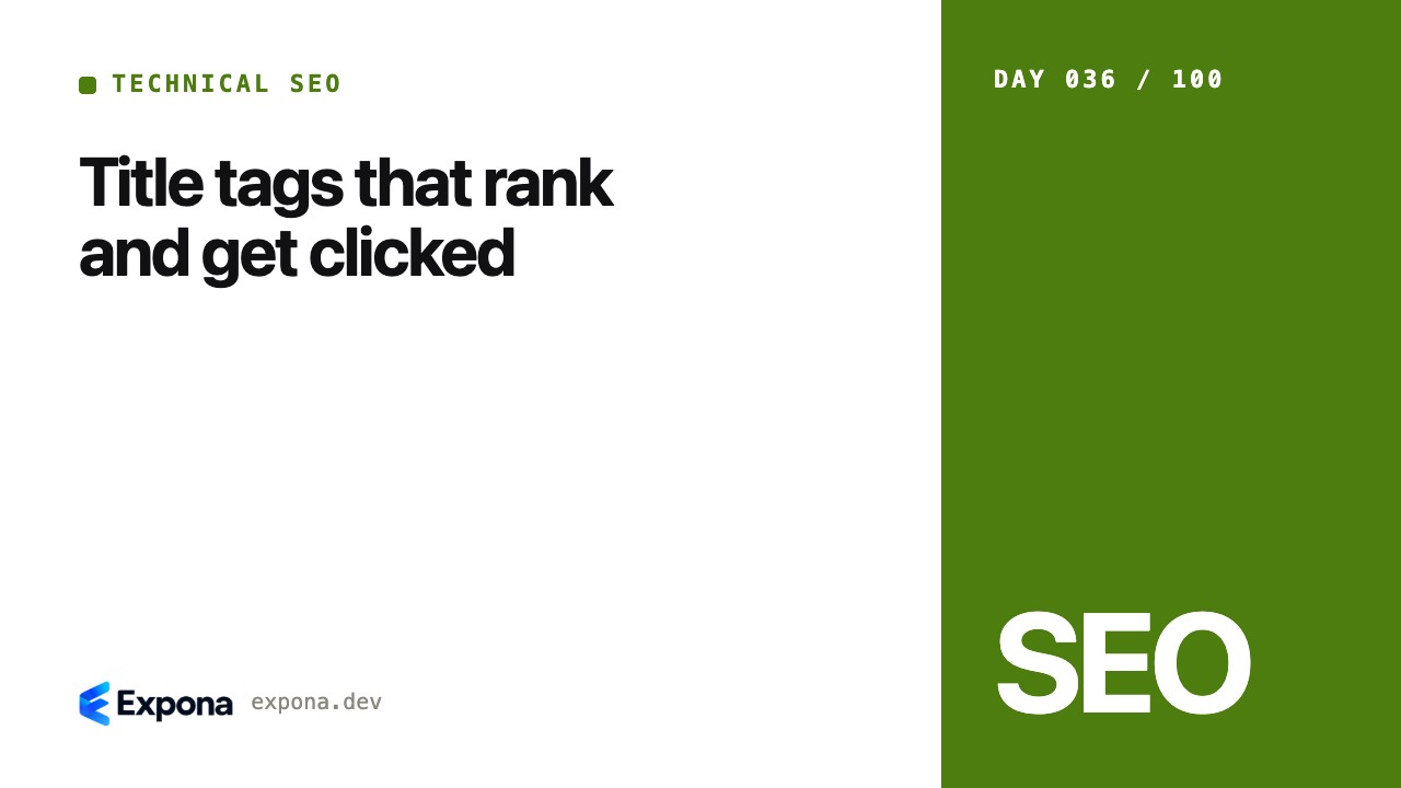 Title tags that rank and get clicked: a practical guide