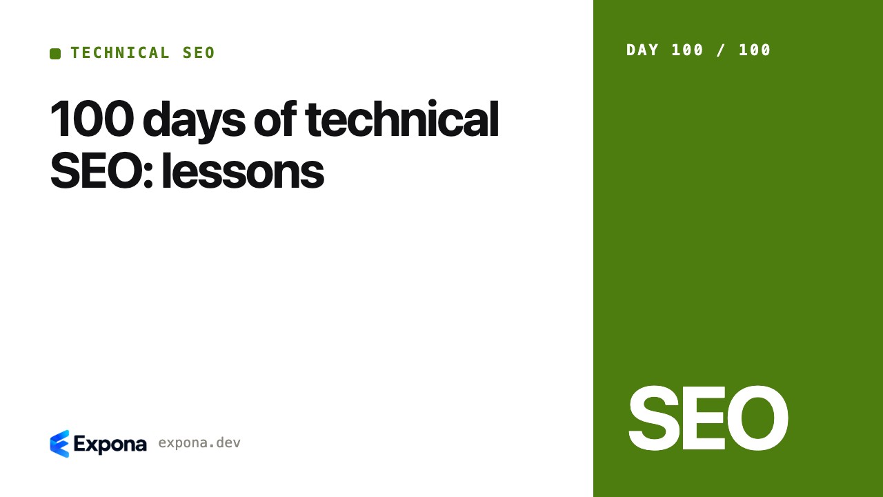 100 days of technical SEO: lessons — a step-by-step guide