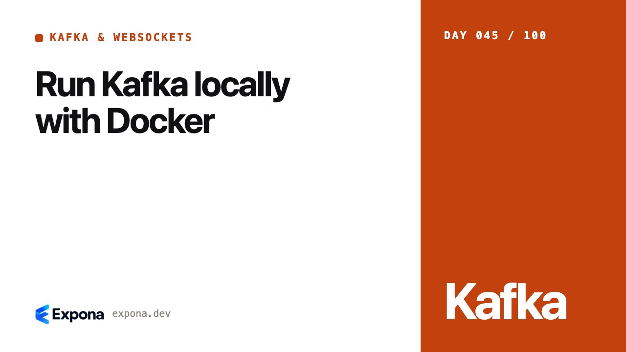 Run Kafka locally with Docker: best practices explained
