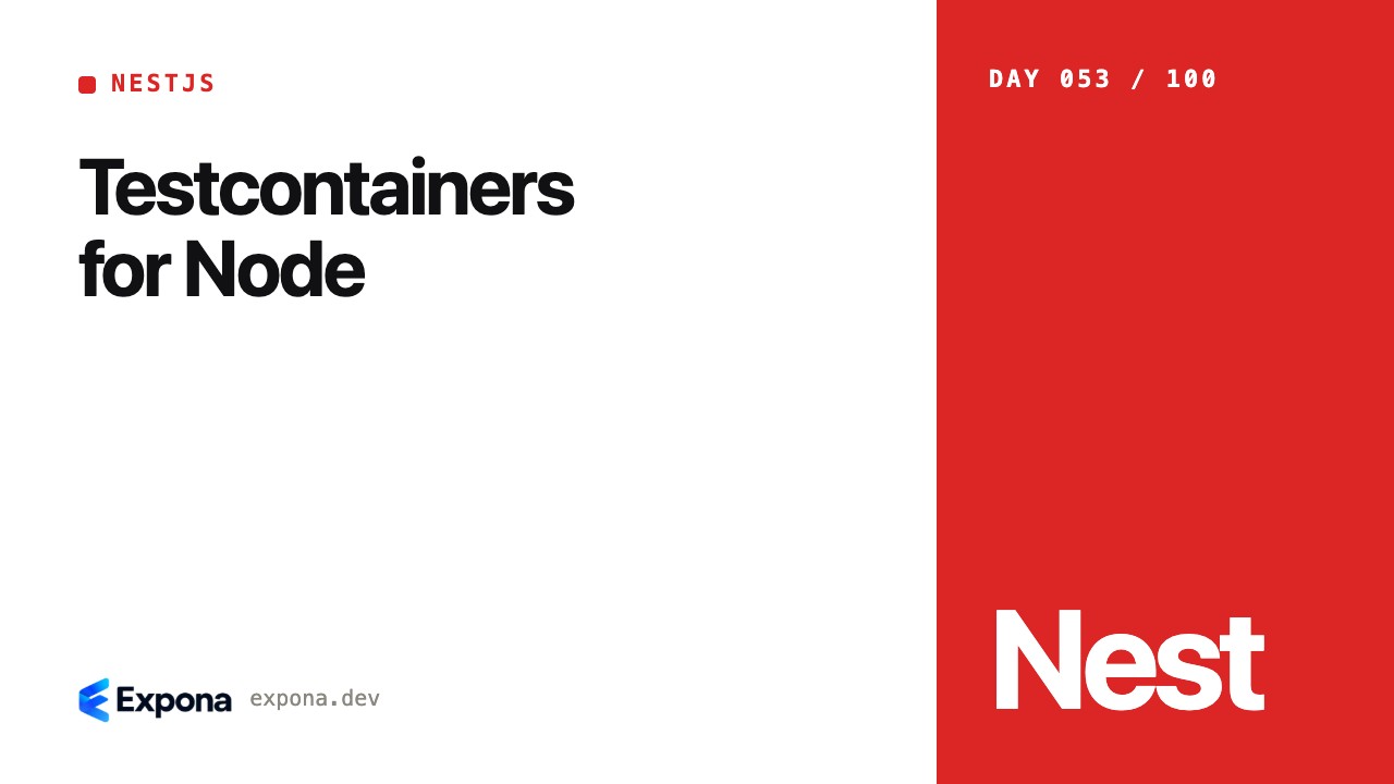 Testcontainers for Node: NestJS best practices explained