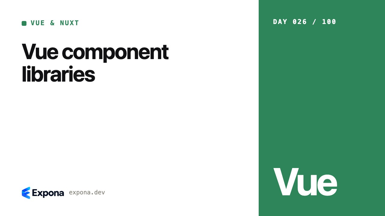 Vue component libraries: real-world lessons and examples