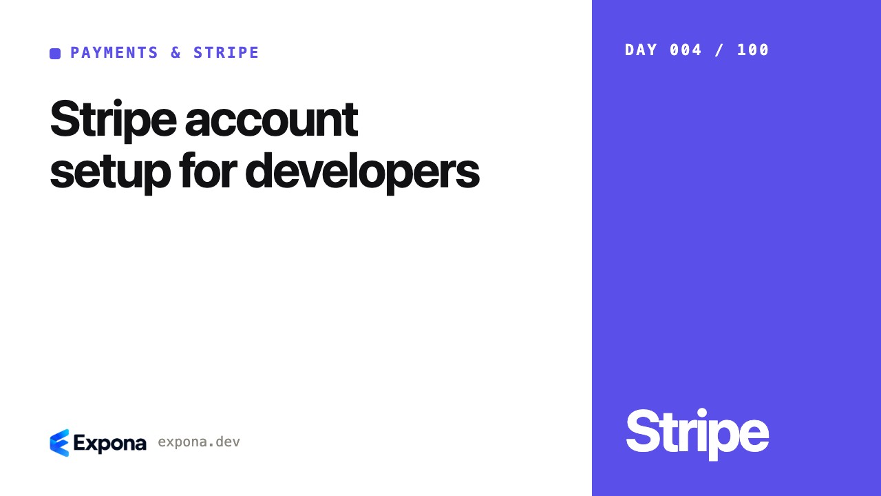 Stripe account setup for developers in Payments & Stripe