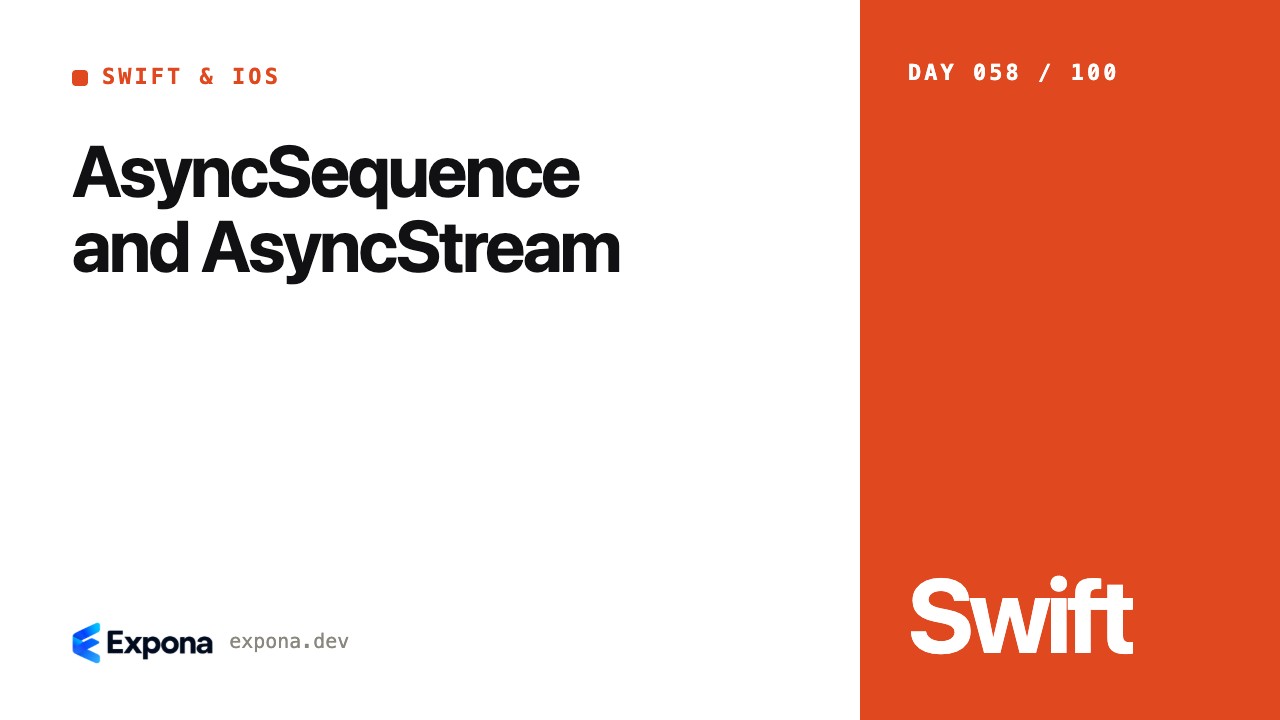 AsyncSequence and AsyncStream for Swift & iOS developers