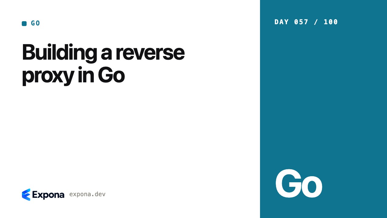 Building a reverse proxy in Go: best practices explained